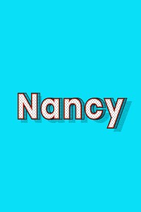 Polka dot Nancy name lettering retro typography