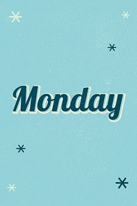 Monday text dreamy vintage star typography