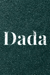 Glitter word dada dark green sparkle font lettering