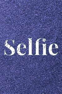 Glitter word selfie dark blue sparkle font lettering