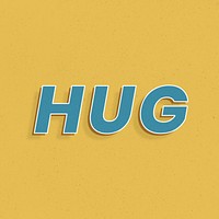 Hug text retro bold typography