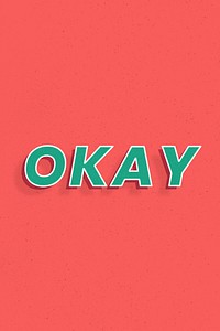 Retro okay text word art typography