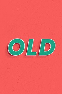 Old retro typography word art bold font