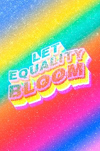 Let equality bloom text 3d vintage word art glitter texture