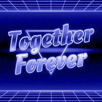 Together forever retro blue grid typography