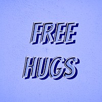 Free hugs retro shadow typography illustration 