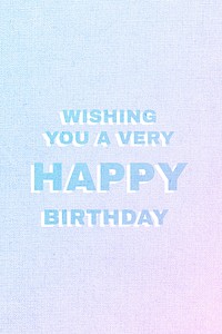 Wishing you a very happy birthday lettering pastel shadow font