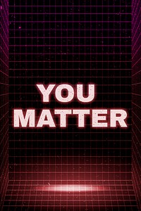 Synthwave style neon you matter text typography