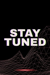 Dark neon grid stay tuned futuristic bold font