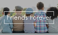 Friendship Friends Forever Togetherness Connection Concept