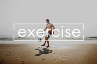 Exercise Fitness Health Life Activity Wellness Concept