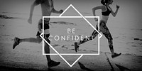 Confident Ability Belief Faith Power Trust Concept