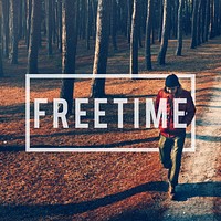 Free Time Freedom Break Emancipated Harmony Relaxation Concept
