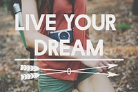 Live Your Dream YOLO You Only LIve Once Concept