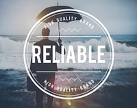 Reliable Commitment Responsible Trusting Quality Concept