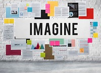 Imagine Creative Expect Fresh Idea Imagination Concept
