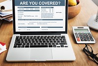 Are You Covered Insurance Application Concept