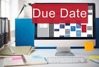 Due Date Appointment Deadline Time Anticipation Concept