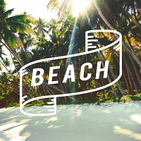 Beach Island Vacation Summer Journey Words Concept