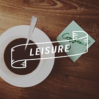 Relaxation Caffeine Beverage Leisure Concept