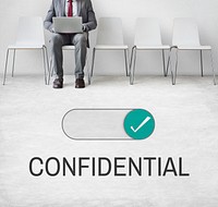 Confidential Presonal Privacy Quiet Trusty