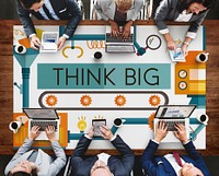 Think Big Analysis Attitude Planning Success Concept