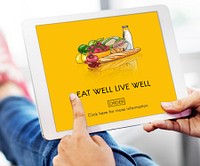 Eat Well Live Well Fresh Healthy Nutrition Organic Concept