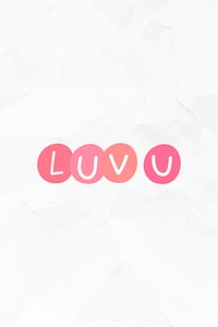 Pink luv u word on white background vector