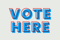 Vote here vector multiply font typography