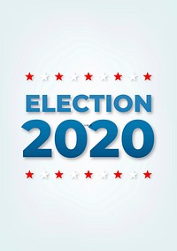 Election 2020 bold typography vector word