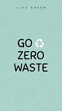 Go zero waste quote vector social media story template