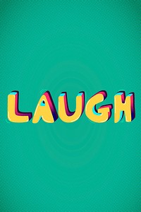 Laugh psd funky message word typography