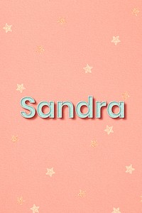 Sandra name word art typography