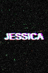 Jessica name typography glitch effect