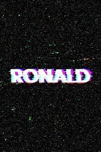Ronald name typography glitch effect