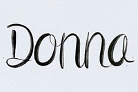 Hand drawn Donna font vector typography
