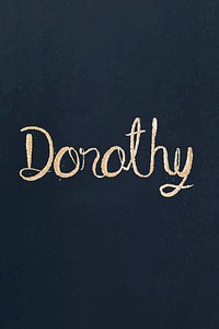 Dorothy cursive gold font vector typography