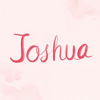 Joshua male name lettering psd font