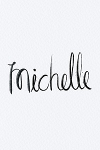 Hand drawn Michelle font typography