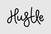 Black hustle calligraphy text message