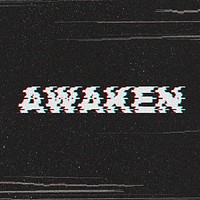 AWAKEN blurred word typography on black background 