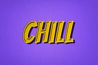 Chill word comic font typography