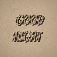 Good night retro message cool typography