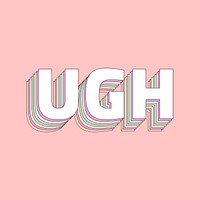 Ugh layered typography retro word