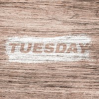 Tuesday word wood texture brush stroke effect typography