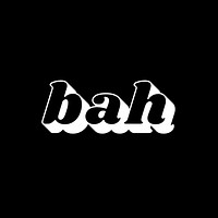 Retro bah word bold shadow font typography