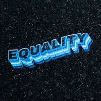 Equality word 3d effect typeface sparkle glitter texture