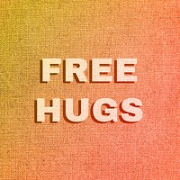 Free hugs pastel textured font typography