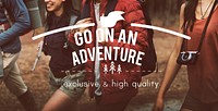 Go on Adventure Traveling Exploration Journey Concept