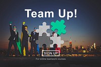 Team Up Teamwork Collaboration Togetherness Concept